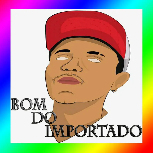 Bom do Importado