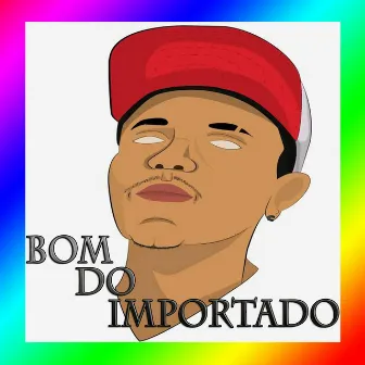 Bom do Importado by Music Stars