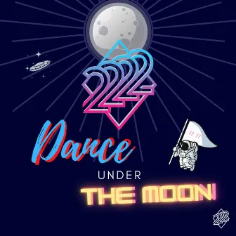 Dance Under the Moon (Instrumental) by 22 22