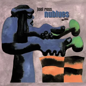 nublues by Joel Ross