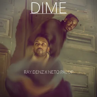 Dime by Neto Palop