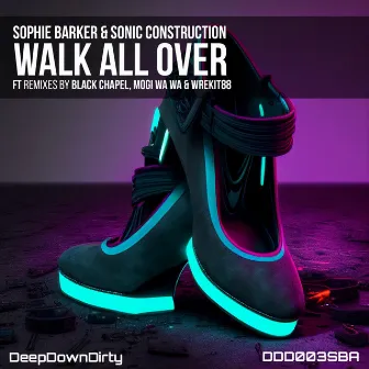 Walk All Over by Sonic Construction