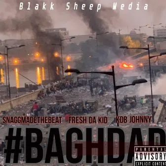 #Baghdad by Fresh Da Kid