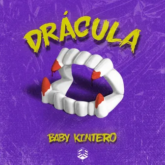 Drácula by Baby Kintero