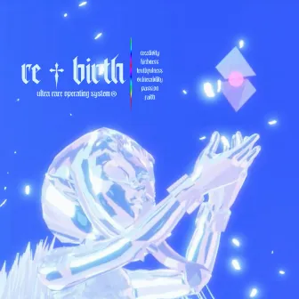 re:birth by ULTRA RARE OS