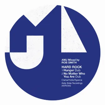 Hard Rock Hunger Dub by AMJ Collective