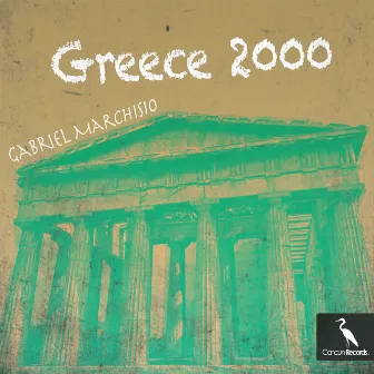 Greece 2000 by Gabriel Marchisio