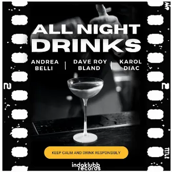 All Night Drinks by Andrea Belli