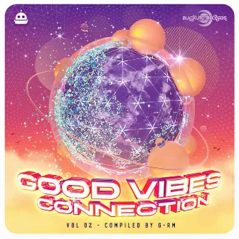 Good Vibes Connection, Vol° 02 by G-RM