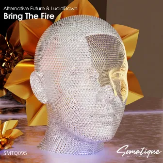 Bring the Fire by Alternative Future