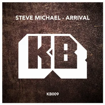 Arrival by Steve Michael