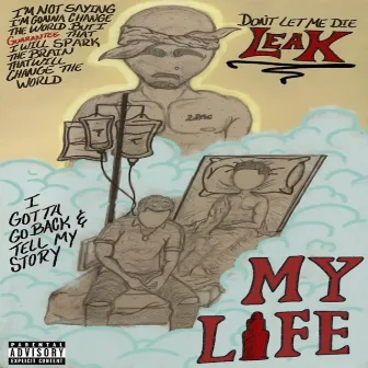 My Life by 804Leak