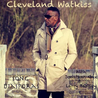 Song Diasporas by Cleveland Watkiss, Jonathan Gee & Larry Bartley