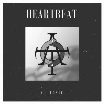 Heartbeat by A · Tonic