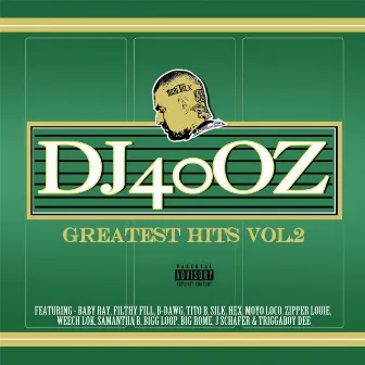 Greatest Hits, Vol. 2 by DJ 40oz