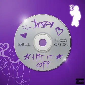 Hit It Off by Trizzy