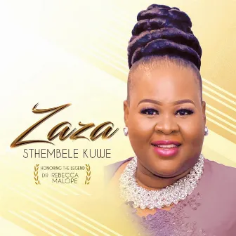 Sthembele Kuwe by Zaza