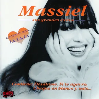 Massiel: Sus Grandes Éxitos by Massiel