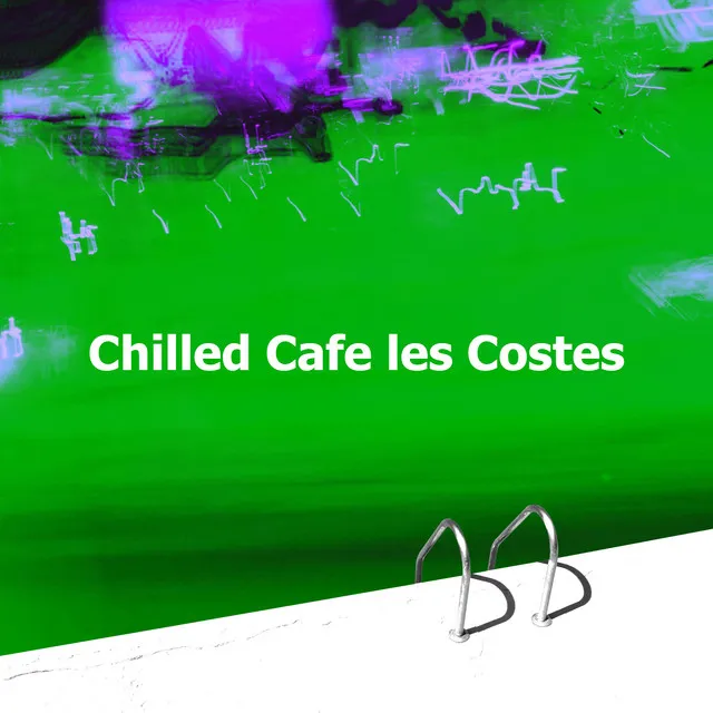 Chilled Cafe les Costes