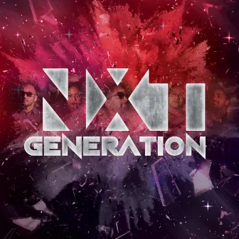 Nxt Generation by THENXTGEN