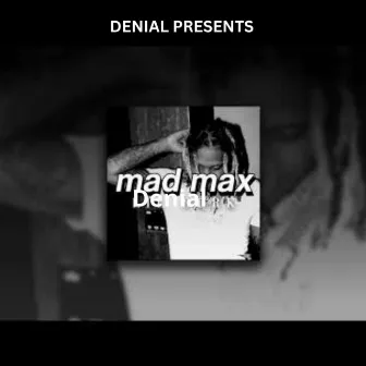 Mad Max (Slowed & Reverb) by Denial