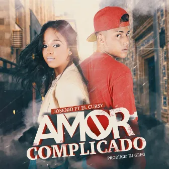 Amor Complicado by Josenid