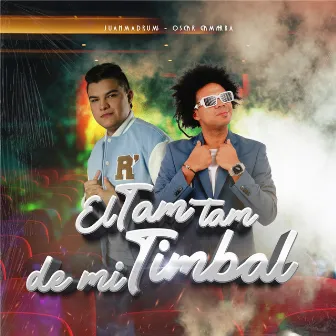 El Tam Tam De Mi Timbal by Oscar Gamarra