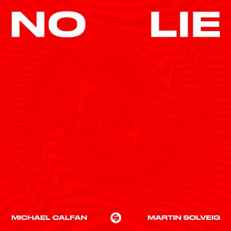 No Lie by Michael Calfan