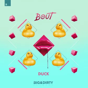 Duck by Bout