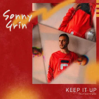 Keep It Up by Sonny Grin