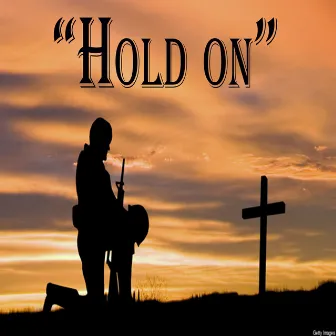 Hold On by Unknown Artist