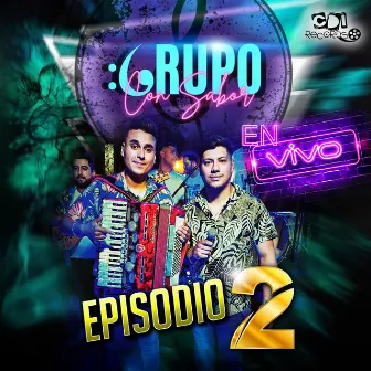 Episodio 2 (En Vivo) by 