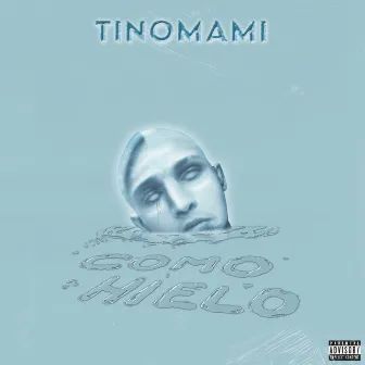 Como Hielo by Tinomami