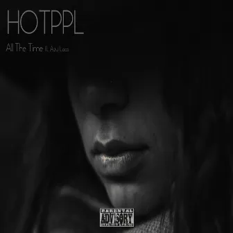 All the Time by Hotppl