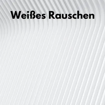 Weißes Rauschen by Weißes Rauschen Tiefer Schlaf