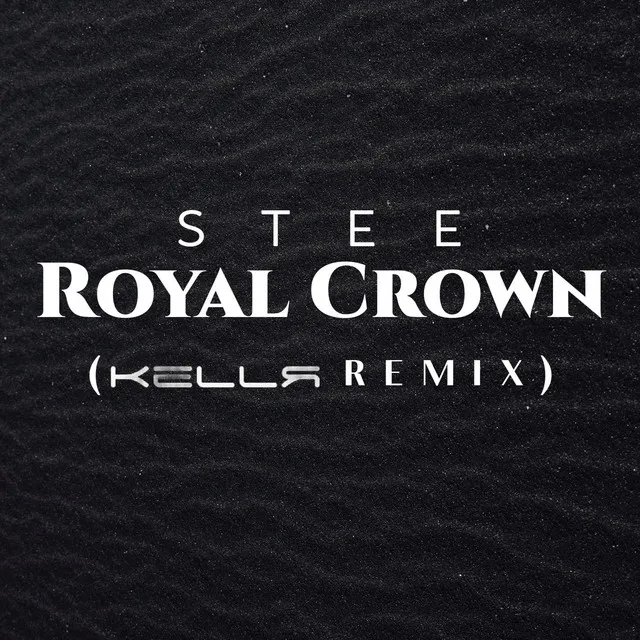 Royal Crown - KELLR Remix