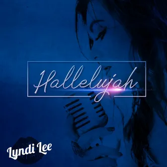 Hallelujah by Lyndi Lee