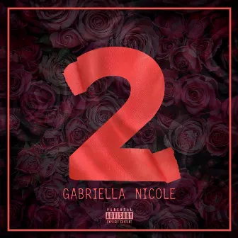 Tape 2 by Gabriella Nicole