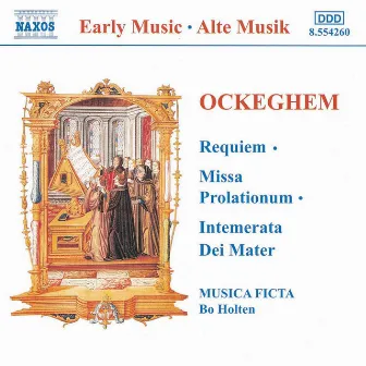 OCKEGHEM: Requiem / Missa Prolationum by Johannes Ockeghem