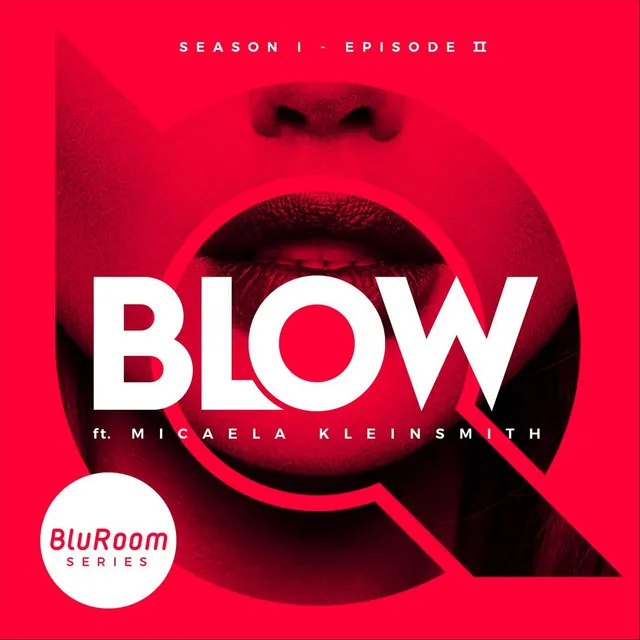 Blow (Bluroom Series)