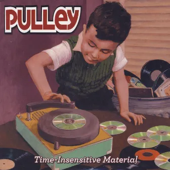 Time-Insensitive Material by Pulley