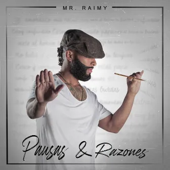 Pausas & Razones by Mr Raimy