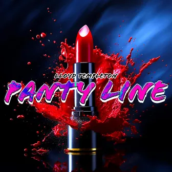 Panty Line by Lloyd Templeton