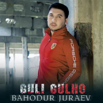 Guli gulho by Bahodur Juraev