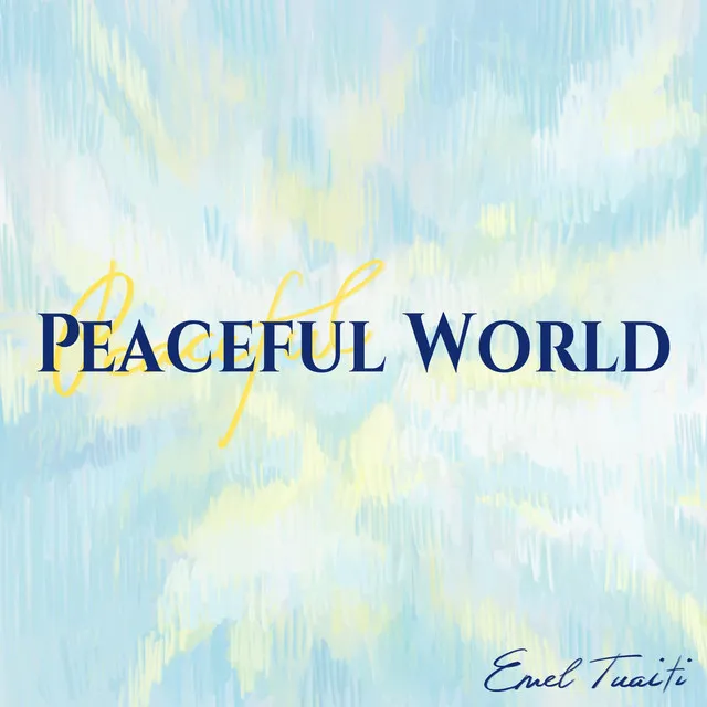 Peaceful World