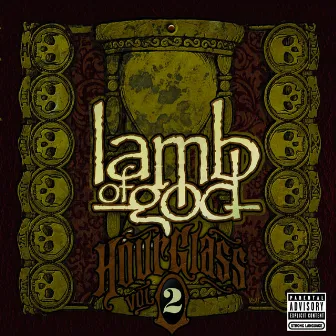 Hourglass - Volume II - The Epic Years by Lamb of God