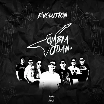 Evolution by Qmbia Juan