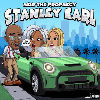 Stanley Earl by Heir the Prophecy