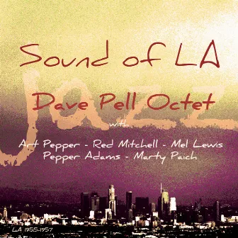 Sound Of LA by Dave Pell Octet