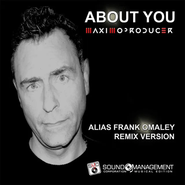 About You - Alias Frank Omaley Remix